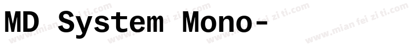 MD System Mono字体转换